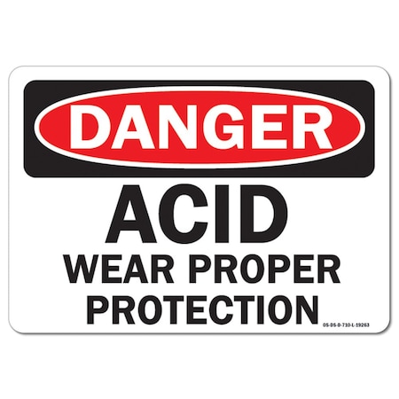 OSHA Danger Decal, Acid Wear Proper Protection, 7in X 5in Decal
